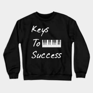 Keys To Success II Crewneck Sweatshirt